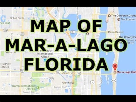 MAP OF MAR-A-LAGO FLORIDA - YouTube