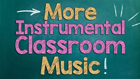 More Classroom Music | Instrumental Pop Playlist | Background Music ...