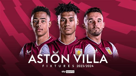 Aston Villa: Premier League 2023/24 fixtures and schedule | Football ...