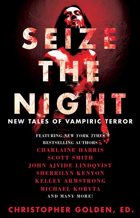 Seize the Night | Book by Kelley Armstrong, John Ajvide Lindqvist ...