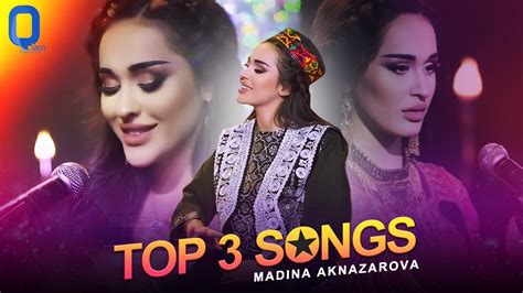 Madina Aknazarova - Top 3 Songs 2021 | Tajik Music Video - YouTube