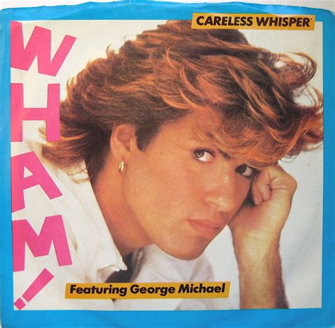 Wham! Featuring George Michael – Careless Whisper – Vinyl (Pitman ...