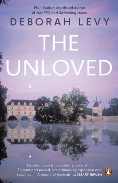 The Unloved by Deborah Levy | Shakespeare & Company