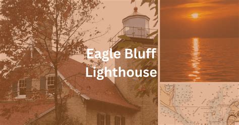 Eagle Bluff Lighthouse - Hello Door County