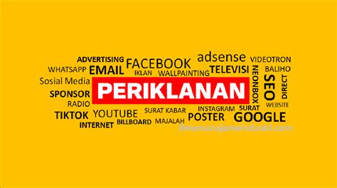 Pengertian Periklanan (Advertising) dan Jenis-jenisnya