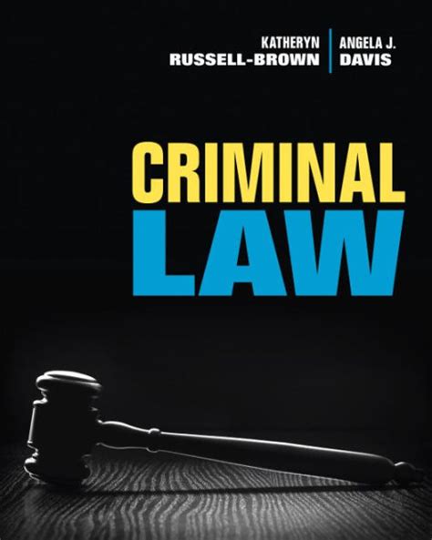 Criminal Law by Katheryn Russell-Brown, Angela J. Davis | eBook ...