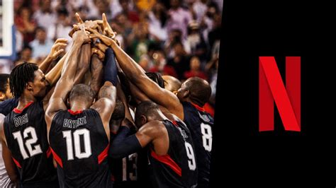 'The Redeem Team' Netflix Basketball Documentary: Everything You Need ...