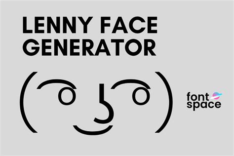 Rechtzeitig Mais aus lenny face generator Physiker für mich Gereiztheit