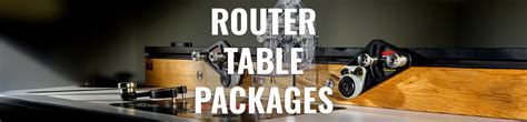 Router Table Packages – JessEm Tool Company