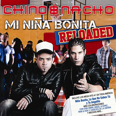 Mi Niña Bonita - Reloaded by Chino & Nacho, RKM & Ken-Y, Baroni, El ...