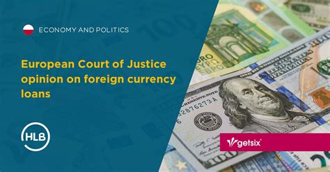 European Court of Justice opinion on foreign currency loans