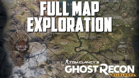 Ghost Recon: Wildlands - FULL MAP EXPLORATION! - YouTube