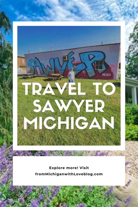 Getaway to Sawyer - from Michigan with Love Blog