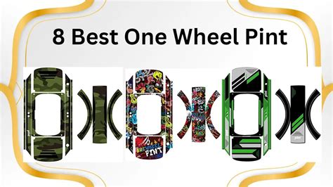 8 Best One Wheel Pint? Find Out Yours