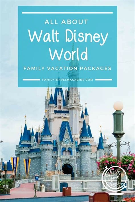 All About Walt Disney World Family Vacation Packages | Family vacation ...