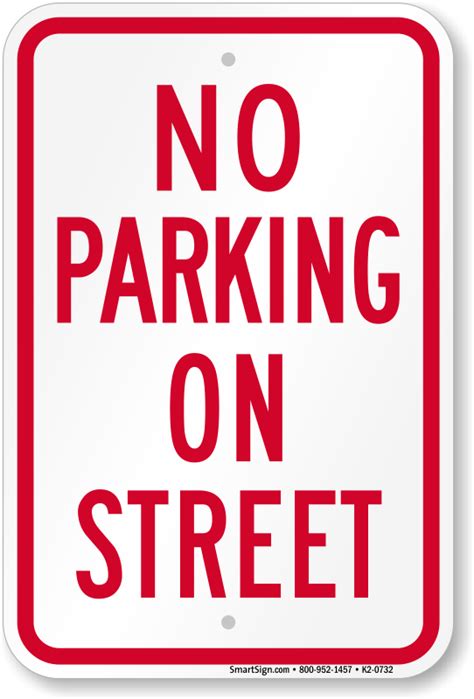 No Parking On Street Sign, SKU: K2-0732