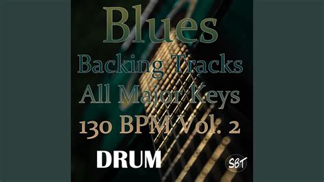 Blues Drum Backing Track in C Major 130 BPM, Vol. 2 - YouTube