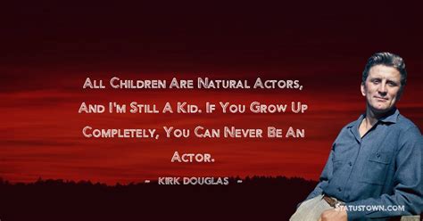 40+ Best Kirk Douglas Quotes