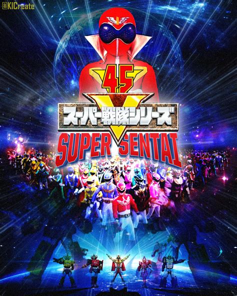 Super Sentai 45 poster by KIOfficialArt on DeviantArt