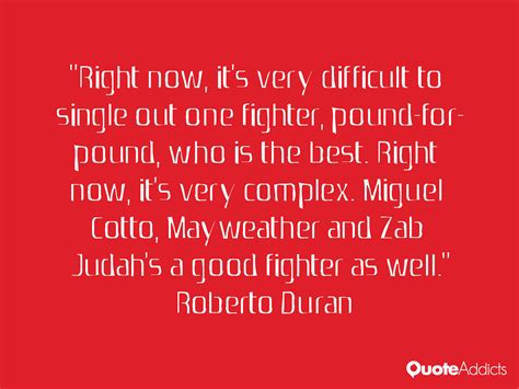 Roberto Duran Quotes. QuotesGram