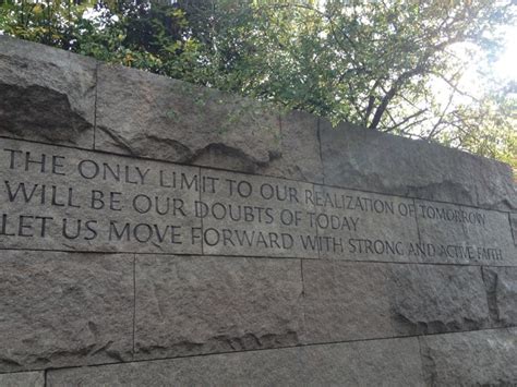 Quotes from the Franklin Delano Roosevelt Memorial in DC