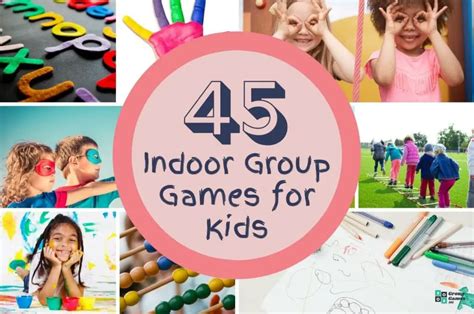 45 Fun Indoor Group Games for Kids to Play - Group Games 101