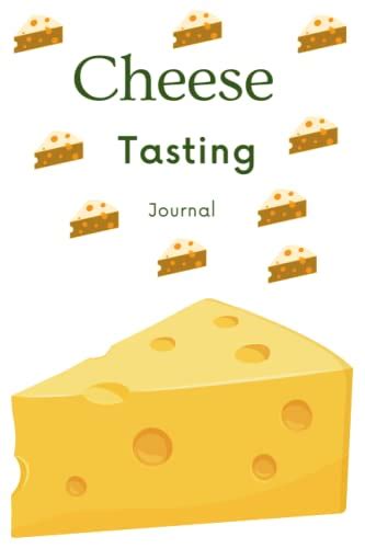 Cheese Log Book: A Cheese Tasting Journal to Record Cheese Appearance ...