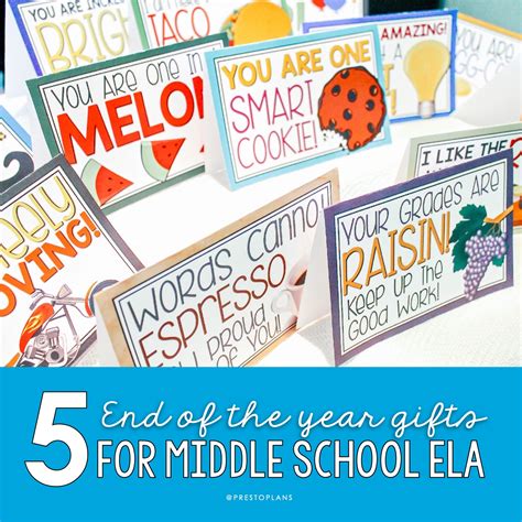 5 End of the Year Gifts to Give Students in Middle School ELA - Presto ...