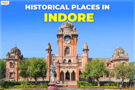 Historical Places in Indore to Explore the City’s Rich Past