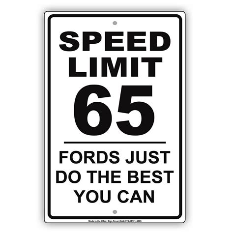 Speed Limit 65 MPH Fords Just Do The Best You Can Humor Gag Jokes Funny ...