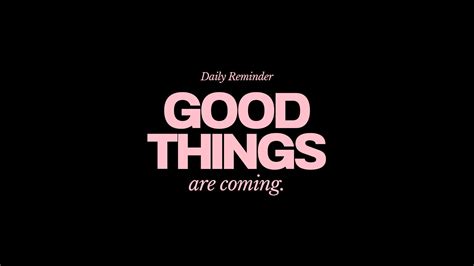 Good things wallpaper in 2023 | Daily reminder, Wallpaper, Good things