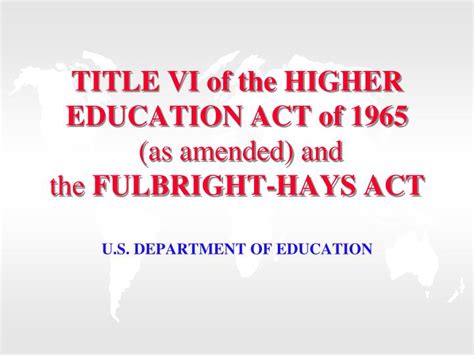 PPT - TITLE VI of the HIGHER EDUCATION ACT of 1965 (as amended) and the ...