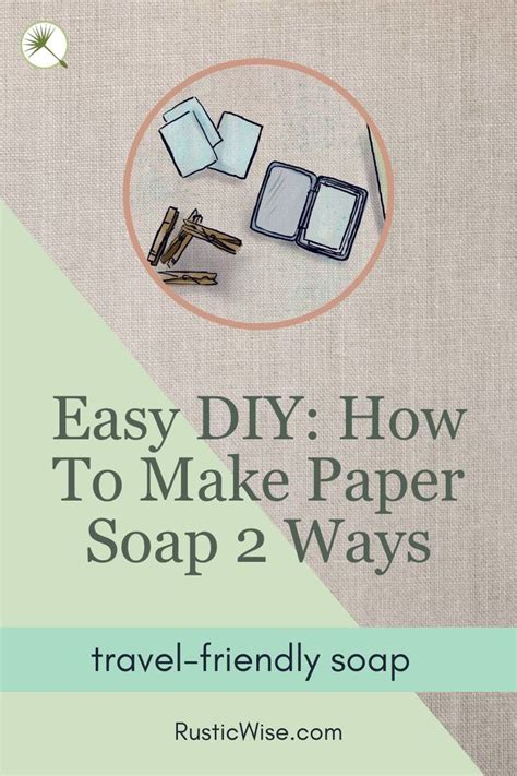 Easy DIY: How To Make Paper Soap 2 Ways | How to make paper, Diy soap ...