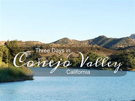 Three Days in Conejo Valley - Simple Sojourns