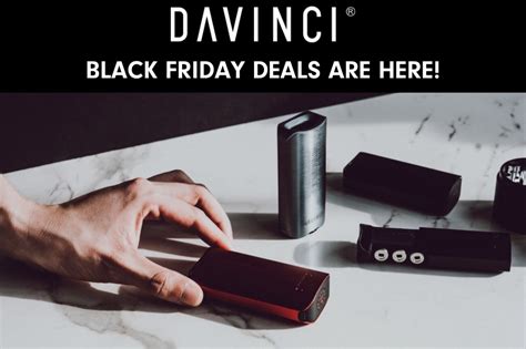 Black Friday and Cyber Monday Deals! – Davinci Vaporizer US