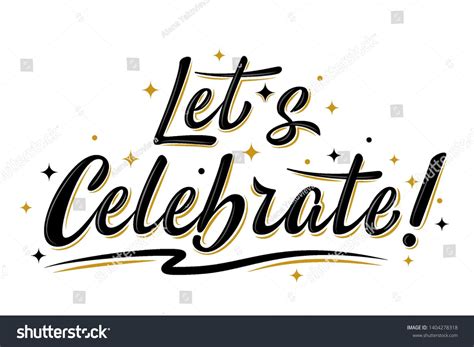 Lets Celebrate Sign Handwritten Modern Brush Stock Vector (Royalty Free ...