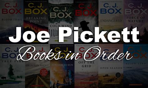 All 23+ Joe Pickett Books in Order by C.J. Box | Ultimate Guide