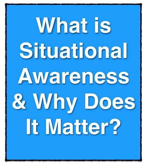 What is situational awareness and why does it matter? - Live Training ...