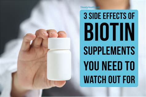 3 Side Effects of Biotin Supplements You Need to Watch Out For ...