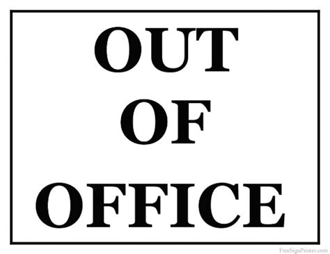 Printable Out Of Office Sign