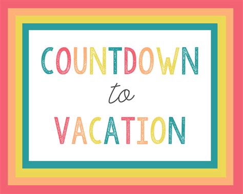 countdown to vacation free printables - all crafty things