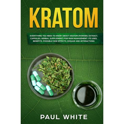 Kratom: Everything You Need To Know About Kratom (Powder, Extract ...