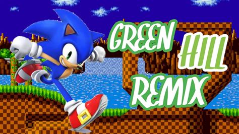 Music Green Hill Zone REMIX - YouTube