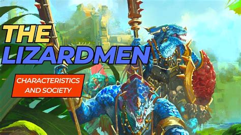 The Lizardmen - Characteristics and Society l Warhammer Lore: The Old ...