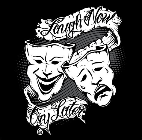 Laugh Now Cry Later Drama Masks, Happy Sad Clown Face Tattoo Design ...