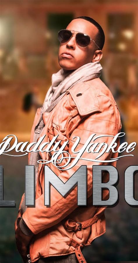 Daddy Yankee: Limbo (Music Video 2012) - Full Cast & Crew - IMDb