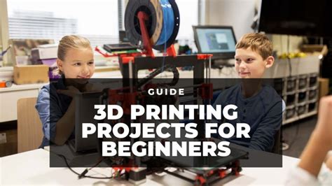 3D Printing Projects For Beginners - Fun and Easy Prints for All Skill ...