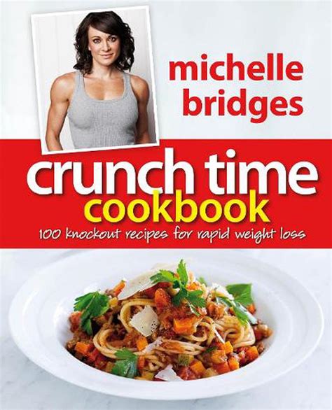 Crunch Time Cookbook by Michelle Bridges, Paperback, 9780670074105 ...