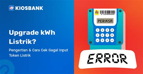 Upgrade KRN kWh Listrik PLN & Gagal Input Token Listrik