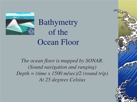 PPT - Bathymetry of the Ocean Floor PowerPoint Presentation, free ...